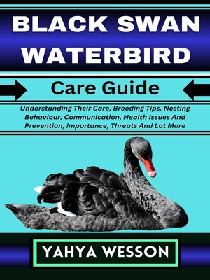 cover image of BLACK SWAN WATERBIRD Care Guide